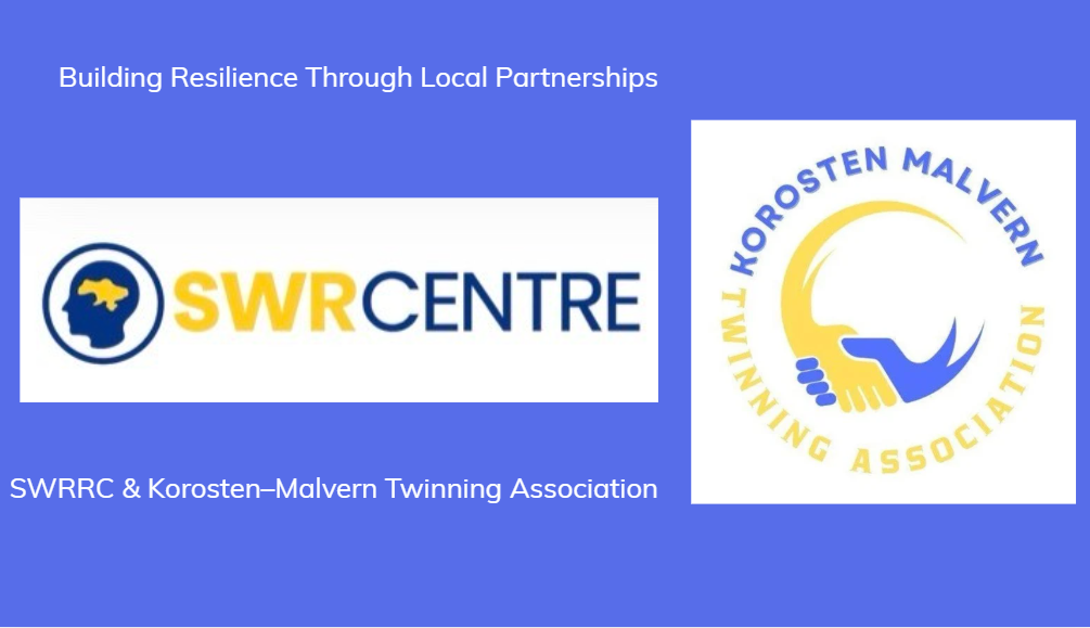 Strategic Partnership: SWRRC and Korosten–Malvern Twinning Association
